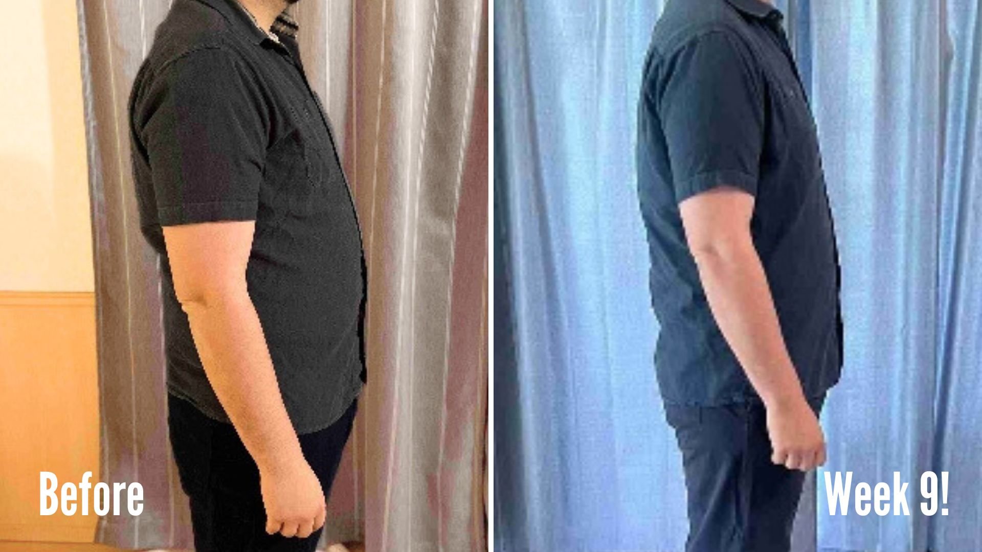 Side-by-side comparison photo showing a person before and after weight loss. On the left, the person has a larger physique, and on the right, they appear slimmer with less body mass, taken indoors against curtains. Text on the images says 'Before' on