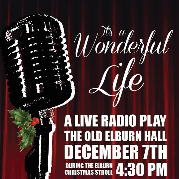 Come create new holiday traditions with us! Our FIRST annual Holiday show is this weekend!
🎄
Join us this Saturday, December 7th during the annual Elburn Chamber of Commerce Christmas Stroll for KAI's FREE production of the It's a Wonderful Life Rad