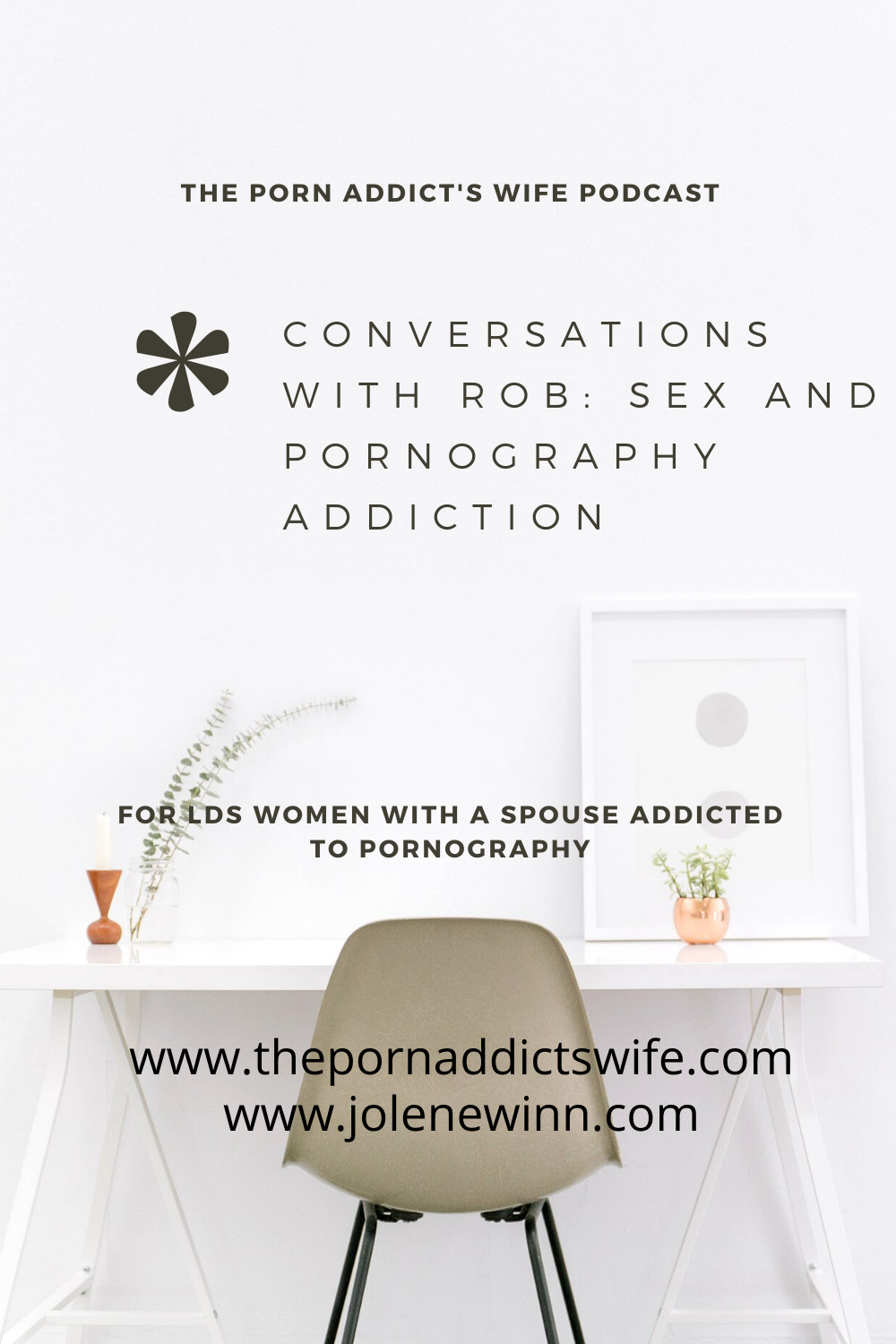 The Porn Addicts Wife Podcast — Jolene Winn Coaching