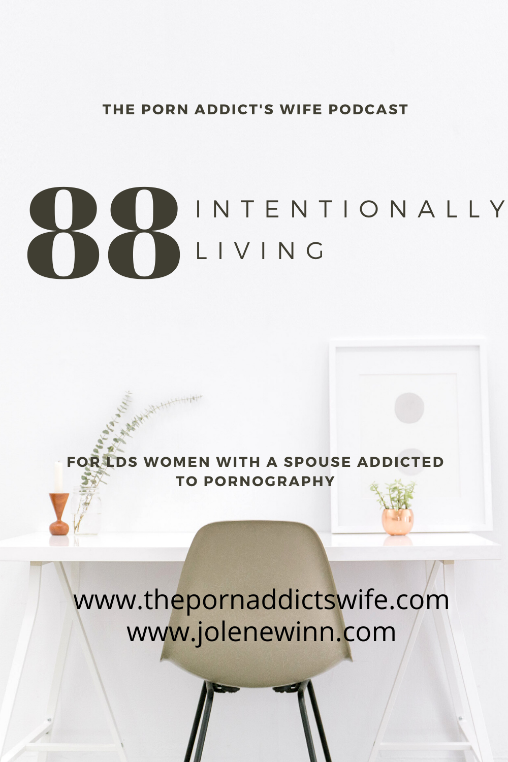 The Porn Addicts Wife Podcast — Jolene Winn Coaching