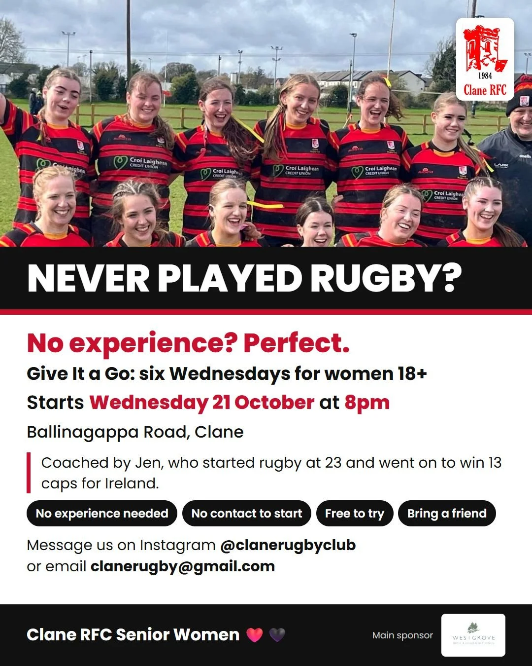 Ever fancied trying rugby? Clane RFC is starting a Give It a Go block for women who've never played 🏉

Six Wednesday nights at 8pm under lights at Ballinagappa Road, starting Wednesday 21 October. It's for women 18+, any fitness, no experience neede