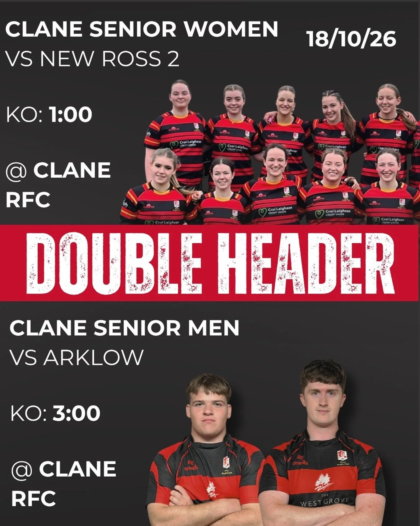 DOUBLE HEADER THIS SUNDAY! 🔴⚫️

A big day of rugby awaits at Clane RFC as both our Senior Women&rsquo;s and Men&rsquo;s teams take to the main pitch! 🏉

🏉 Senior Women
🆚 New Ross 2
⏰ Kick-off: 1PM

🏉 Senior Men
🆚 Arklow
⏰ Kick-off: 3PM

Two big