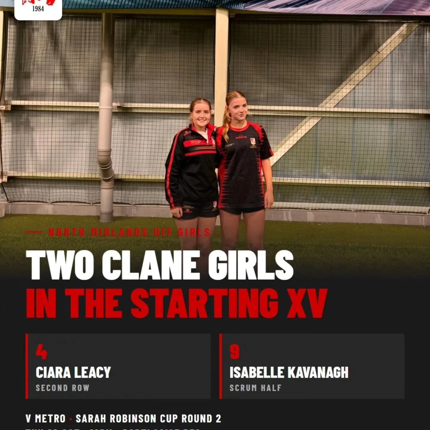 Huge congratulations to Ciara Leacy and Isabelle Kavanagh, who have both been named in the North Midlands U17 Girls starting XV 🔴⚫

Ciara starts in the second row at 4 and Isabelle at scrum half at 9 against Metro in Round 2 of the Sarah Robinson Cu