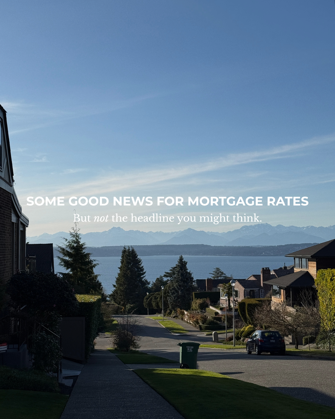 Mortgage Rates &amp; Treasury Yields: What Seattle Buyers Should Know