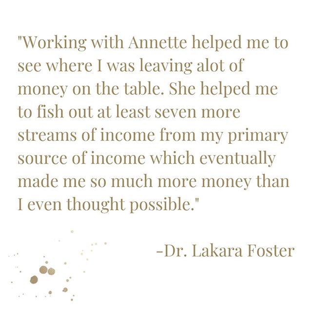 &quot;She helped me to fish our at least seven more streams of income&quot;