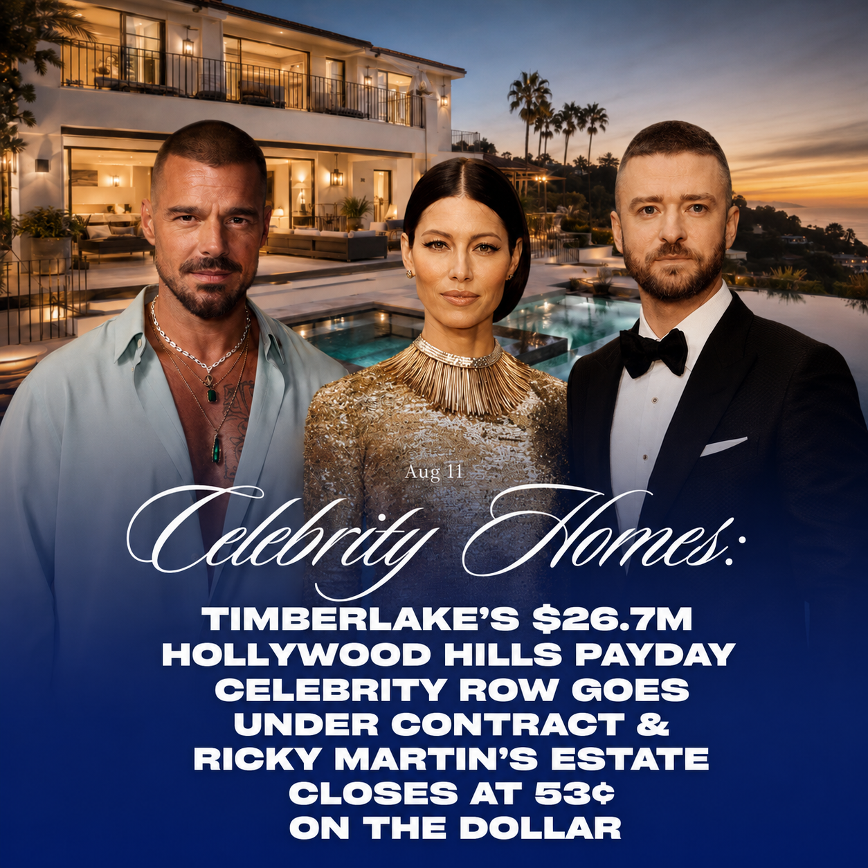 Celebrity Homes: Timberlake's $26.7M Hollywood Hills Payday, Celebrity Row Goes Under Contract &amp; Ricky Martin's Estate Closes at 53 Cents on the Dollar