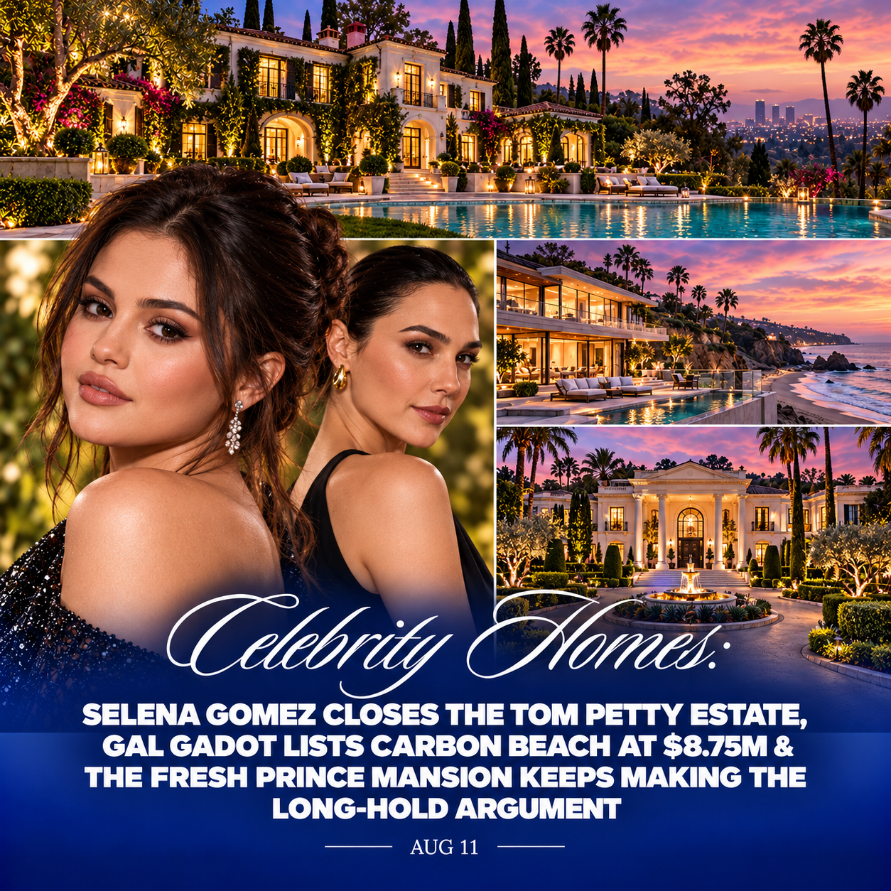 Celebrity Homes: Selena Gomez Closes the Tom Petty Estate, Gal Gadot Lists Carbon Beach at $8.75M &amp; the Fresh Prince Mansion Keeps Making the Long-Hold Argument
