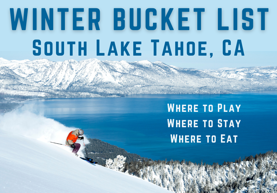 A Winter Guide To South Lake Tahoe