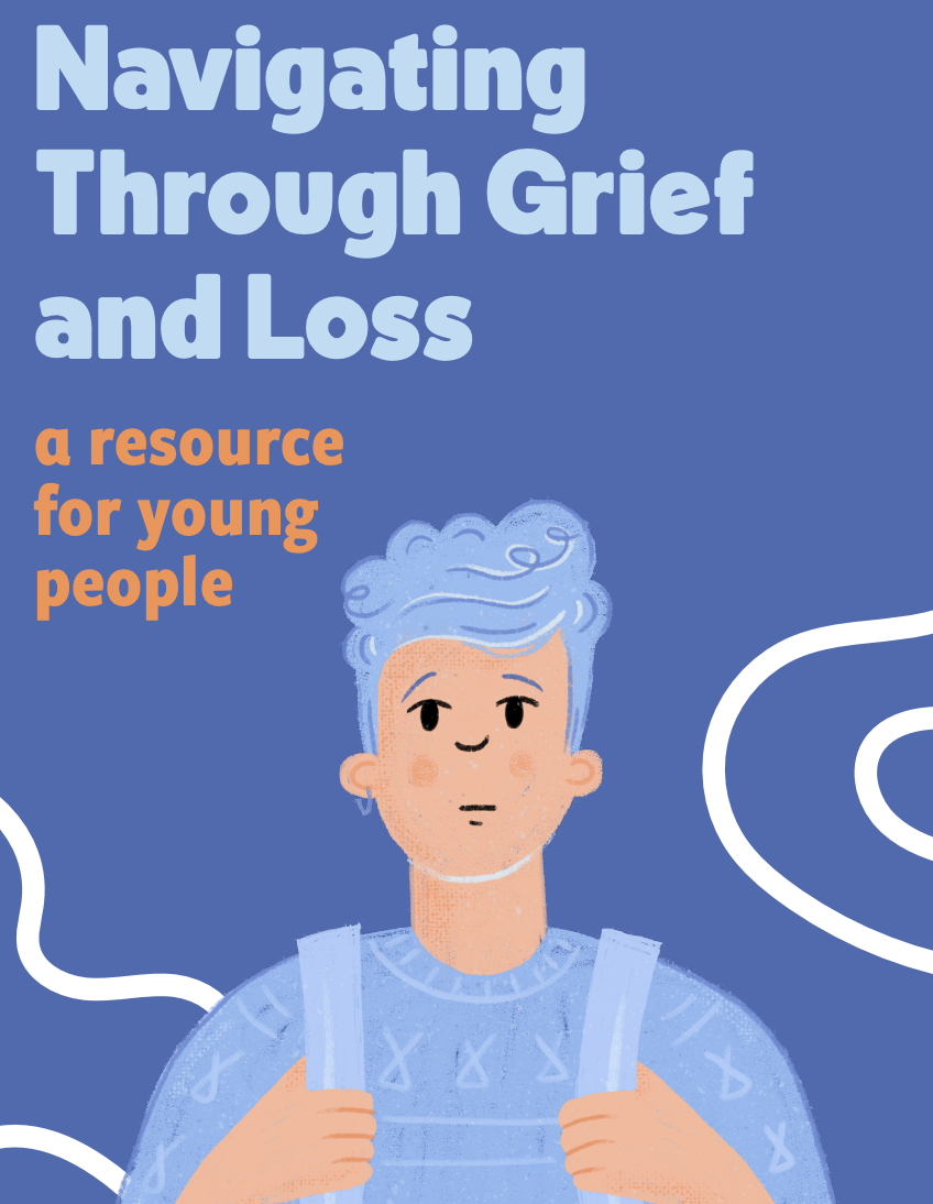 Navigating Through Grief and Loss a resource for young people with a cartoon image of a person with blue hair