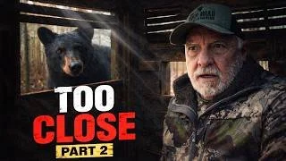 CLOSE CALL IN CANADA | 2 BEARS DOWN (PART 2)