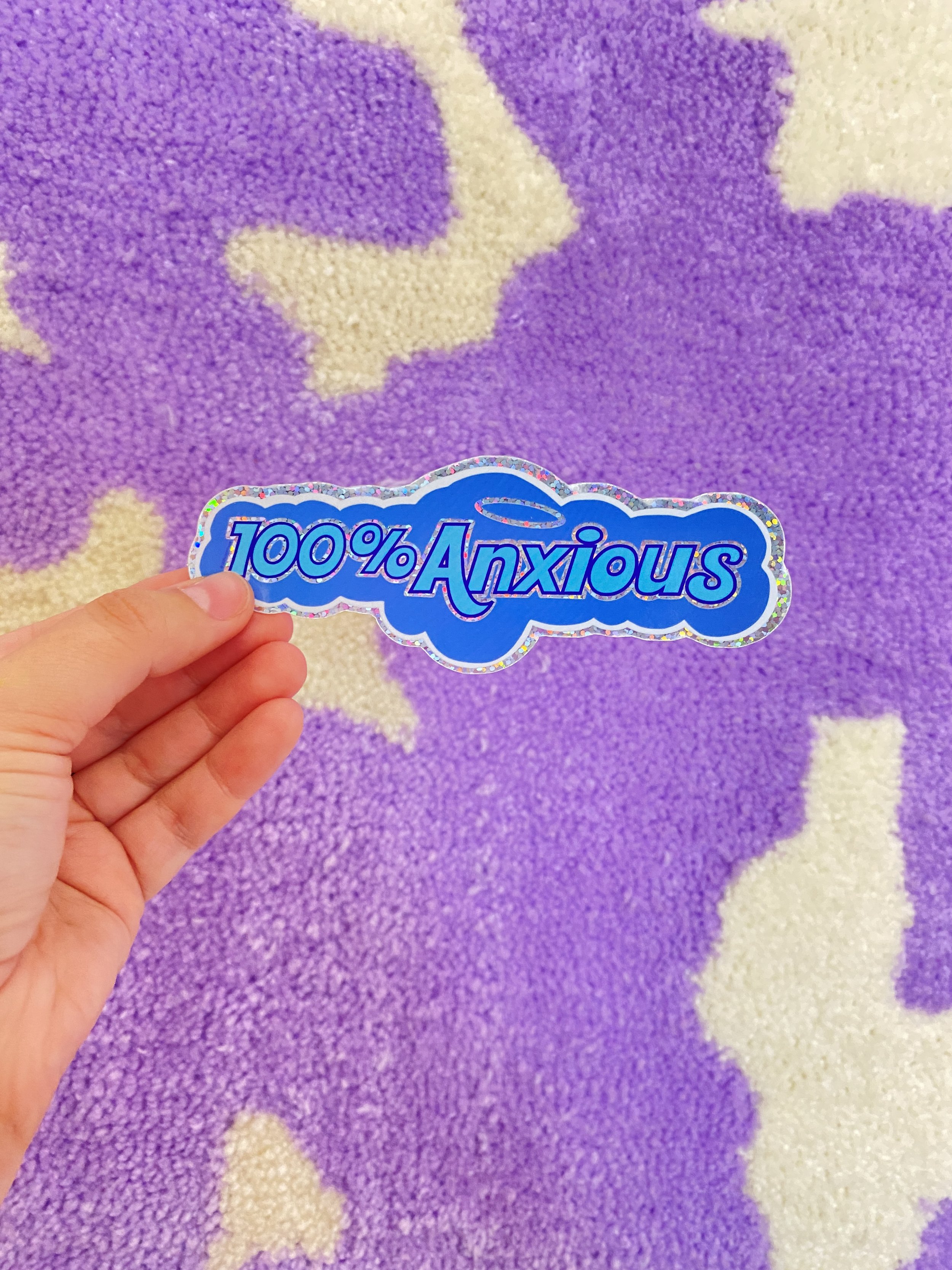 100% Anxious Sticker