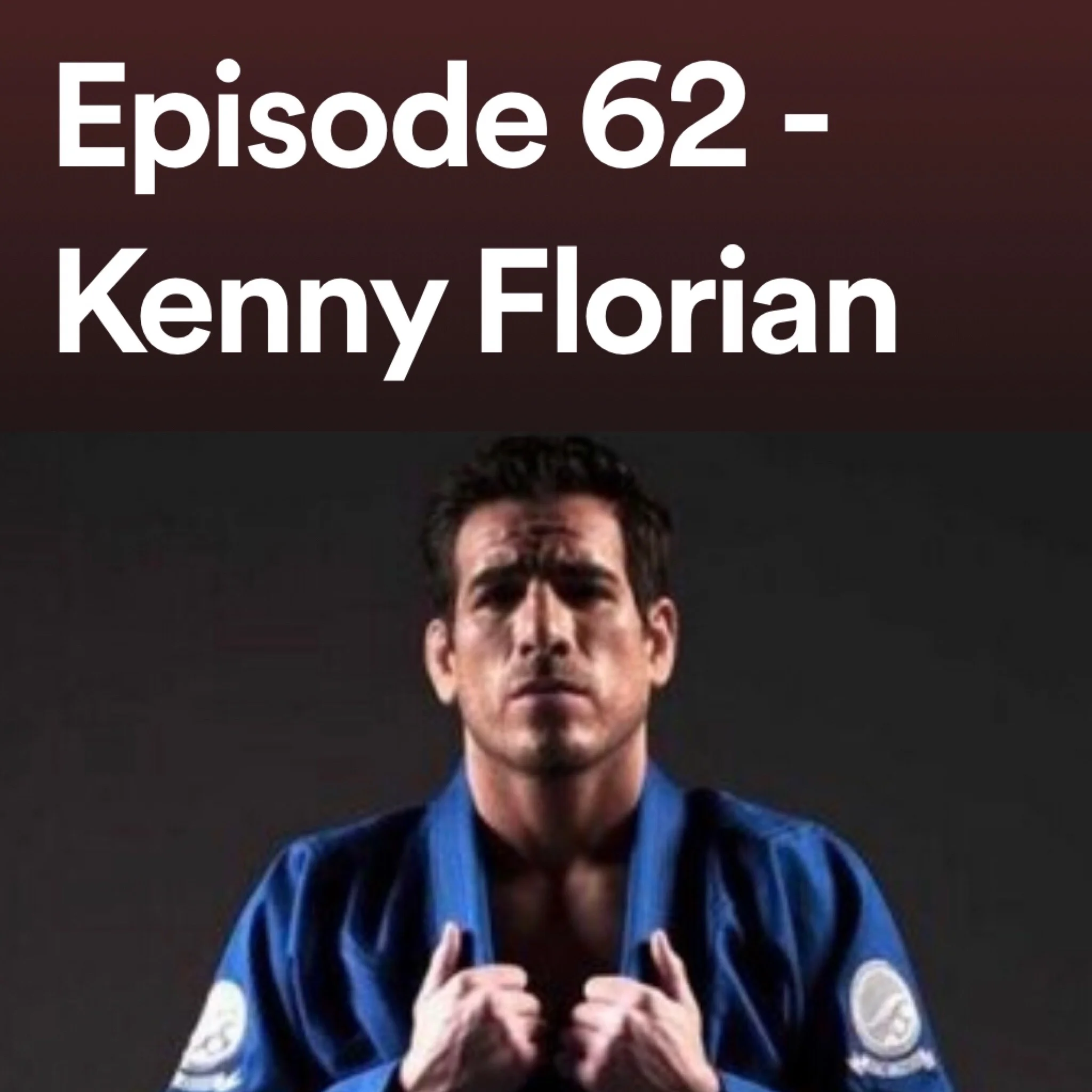 Episode 62 - Kenny Florian
