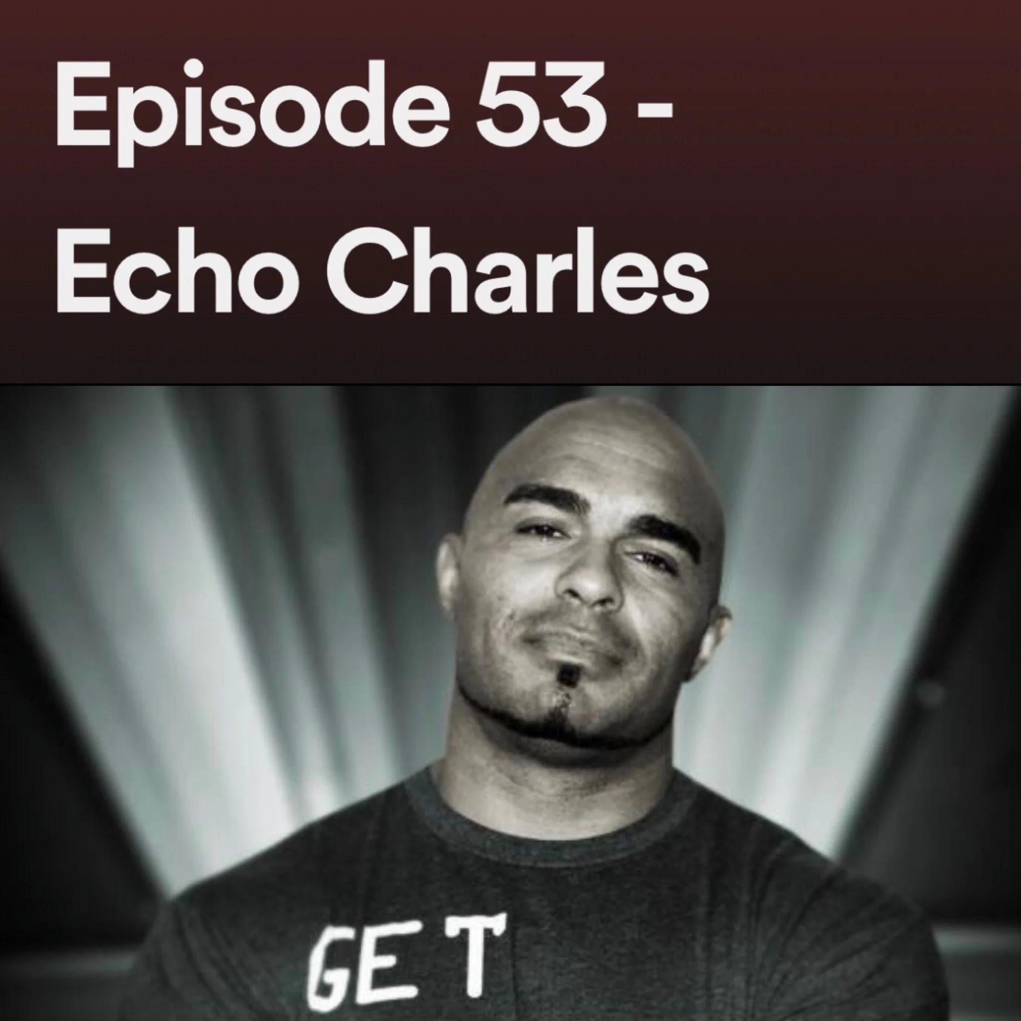 Episode 53 - Echo Charles