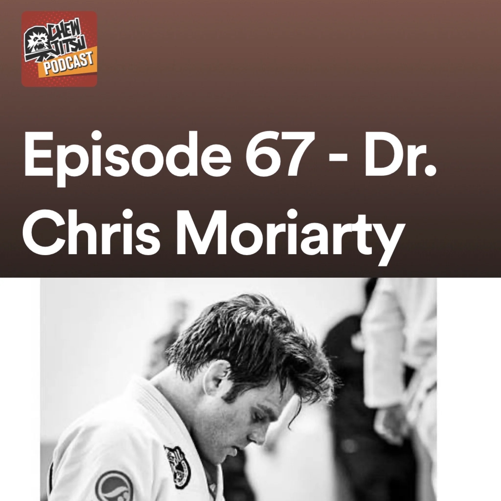 Episode 67 - Dr. Chris Moriarty