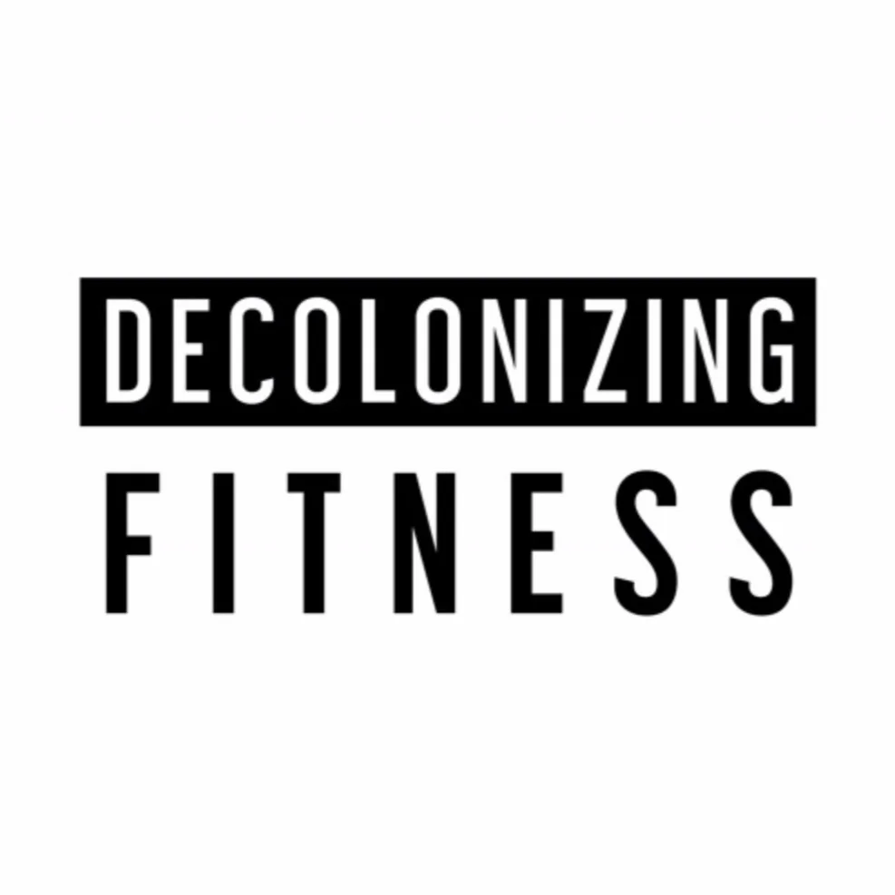 Decolonizing Fitness