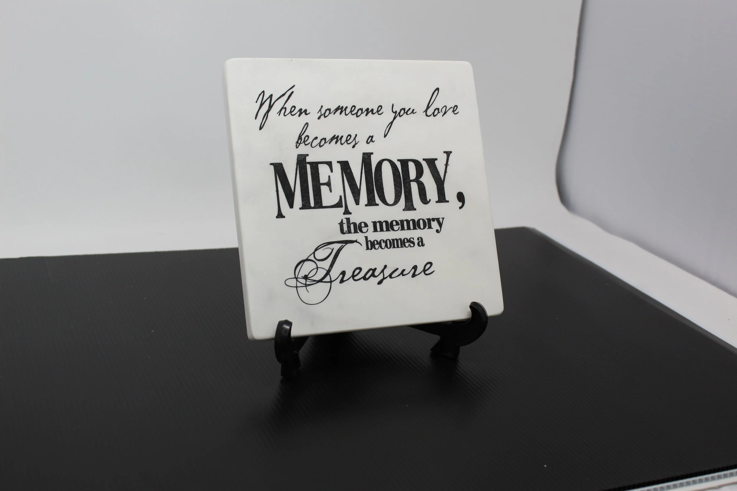 "When someone you love becomes a Memory..." 8 x 8 Corian Tile