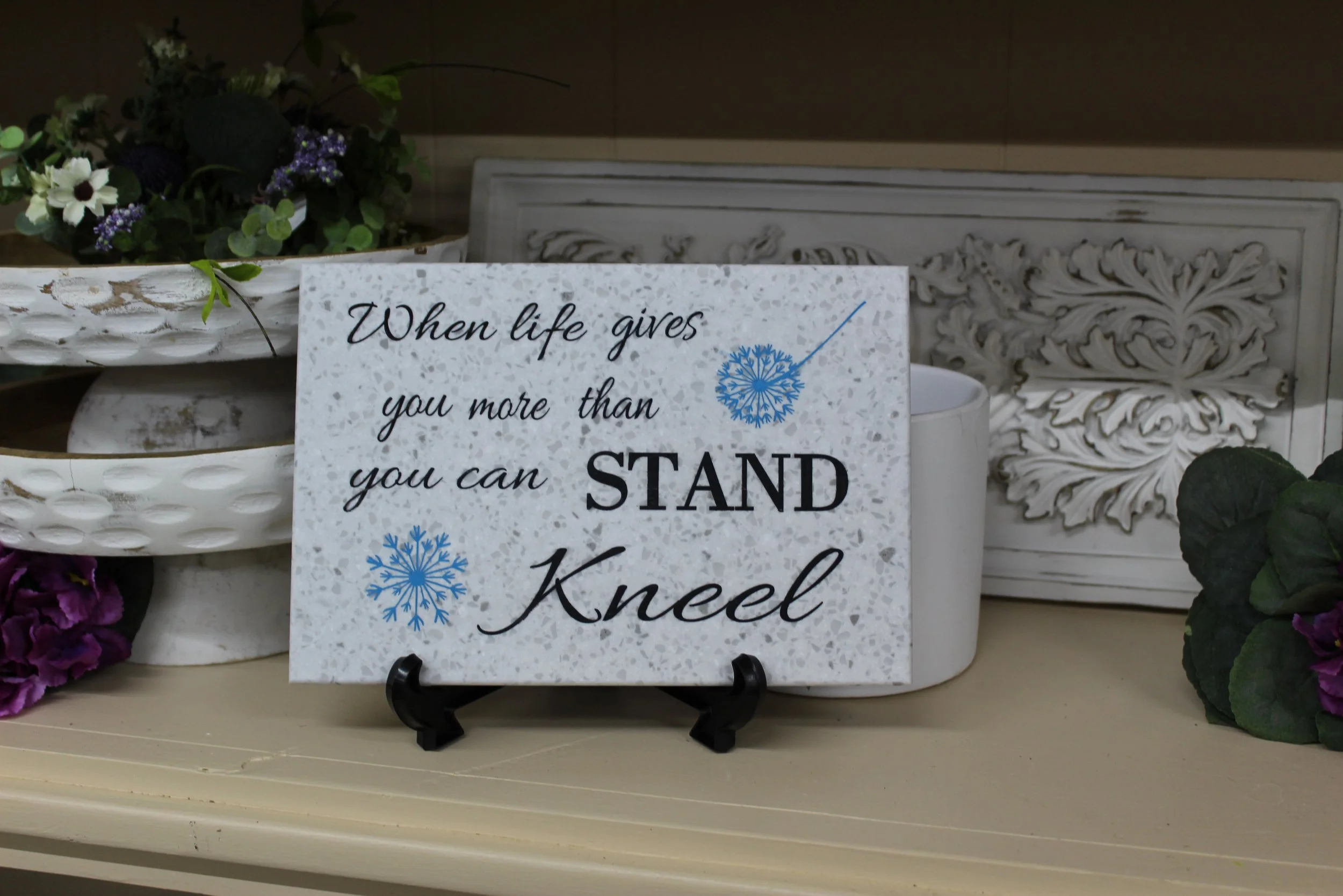 "When life gives you more than you can stand..." 6 1/2 x 9 1/2 Corian Tile