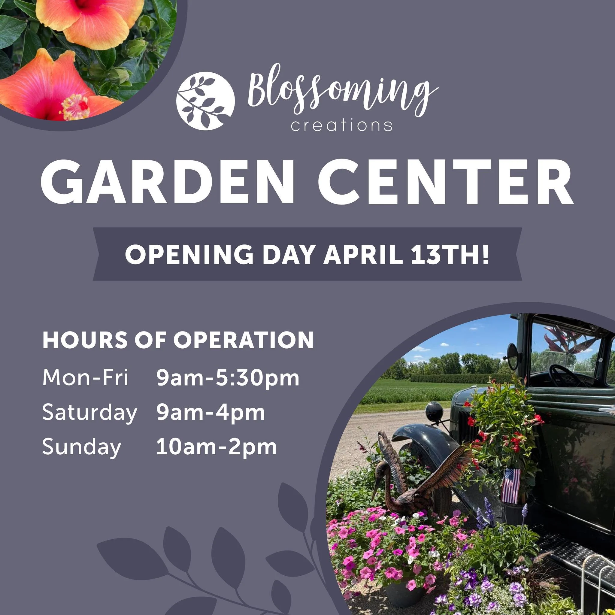We're excited to see you all!!! Blossoming Creations Garden Center opens Monday, April 13th. We are still taking custom orders for this season so just a reminder that you can bring your pots in and we'll custom plant for you and hold them until Mothe