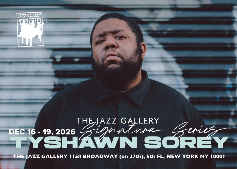 TJG Signature Series presents TYSHAWN SOREY artwork from The Jazz Gallery