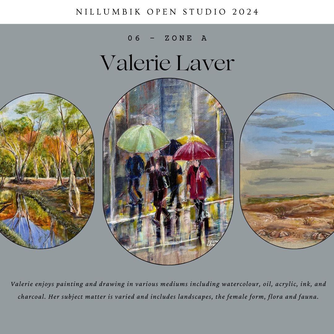 Valerie Laver - 06 Zone A  @valerielaver.art 

Valerie&rsquo;s art becomes a symphony of colour where inspiration comes from the natural world and people.  Embracing an array of mediums, from the vibrant strokes of acrylics and oils to watercolours a