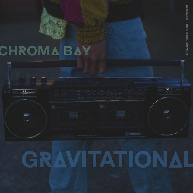 Chroma Bay Gravitational (Try Concept Remix)