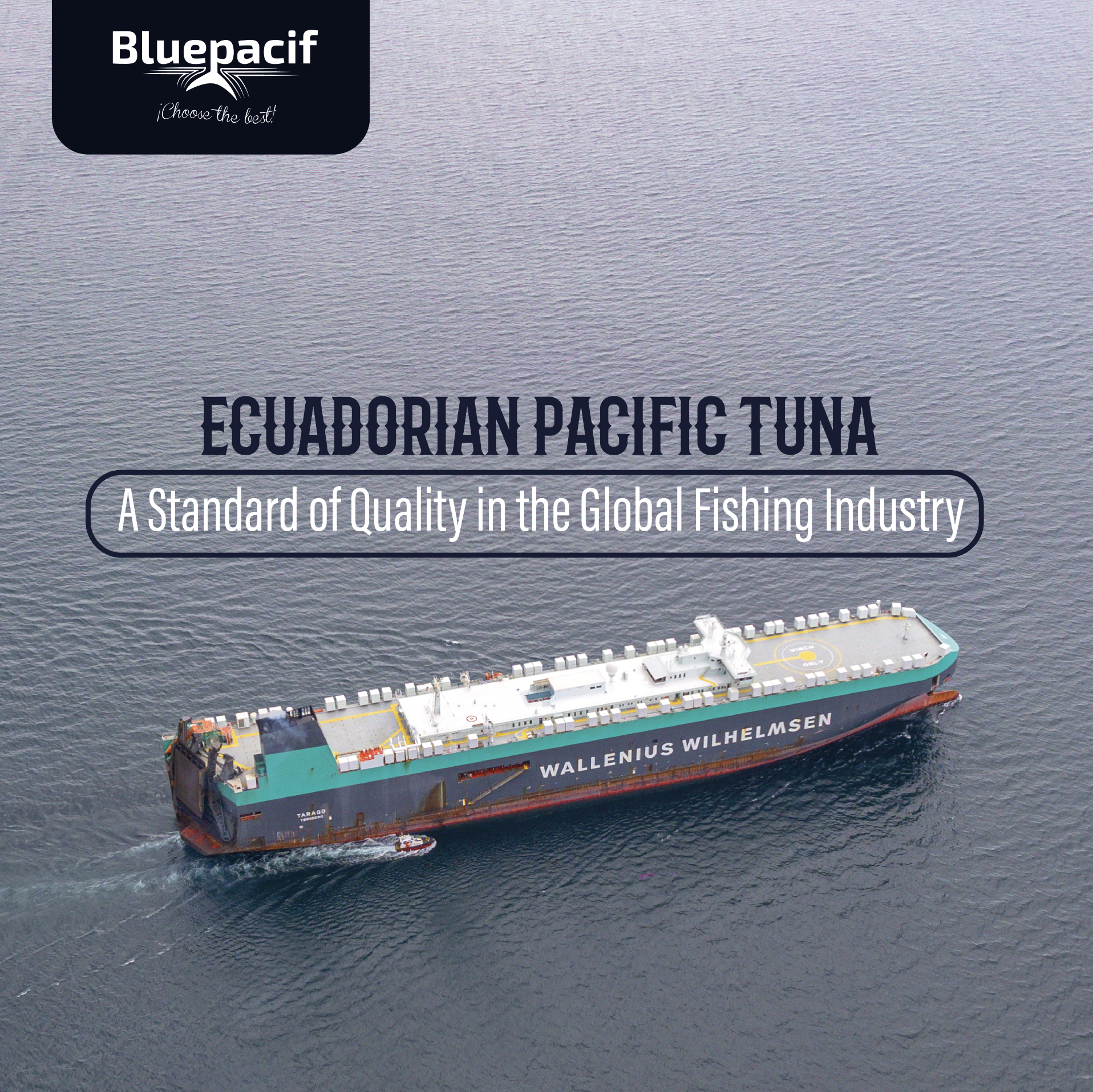Ecuadorian Pacific Tuna: A Standard of Quality in the Global Fishing Industry
