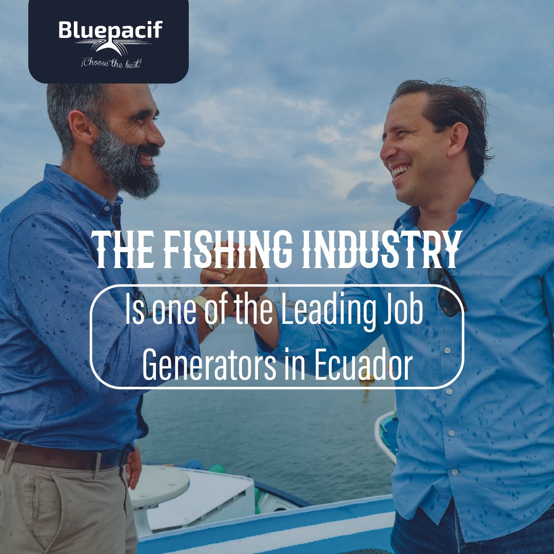 The Fishing Industry is one of the Leading Job Generators in Ecuador