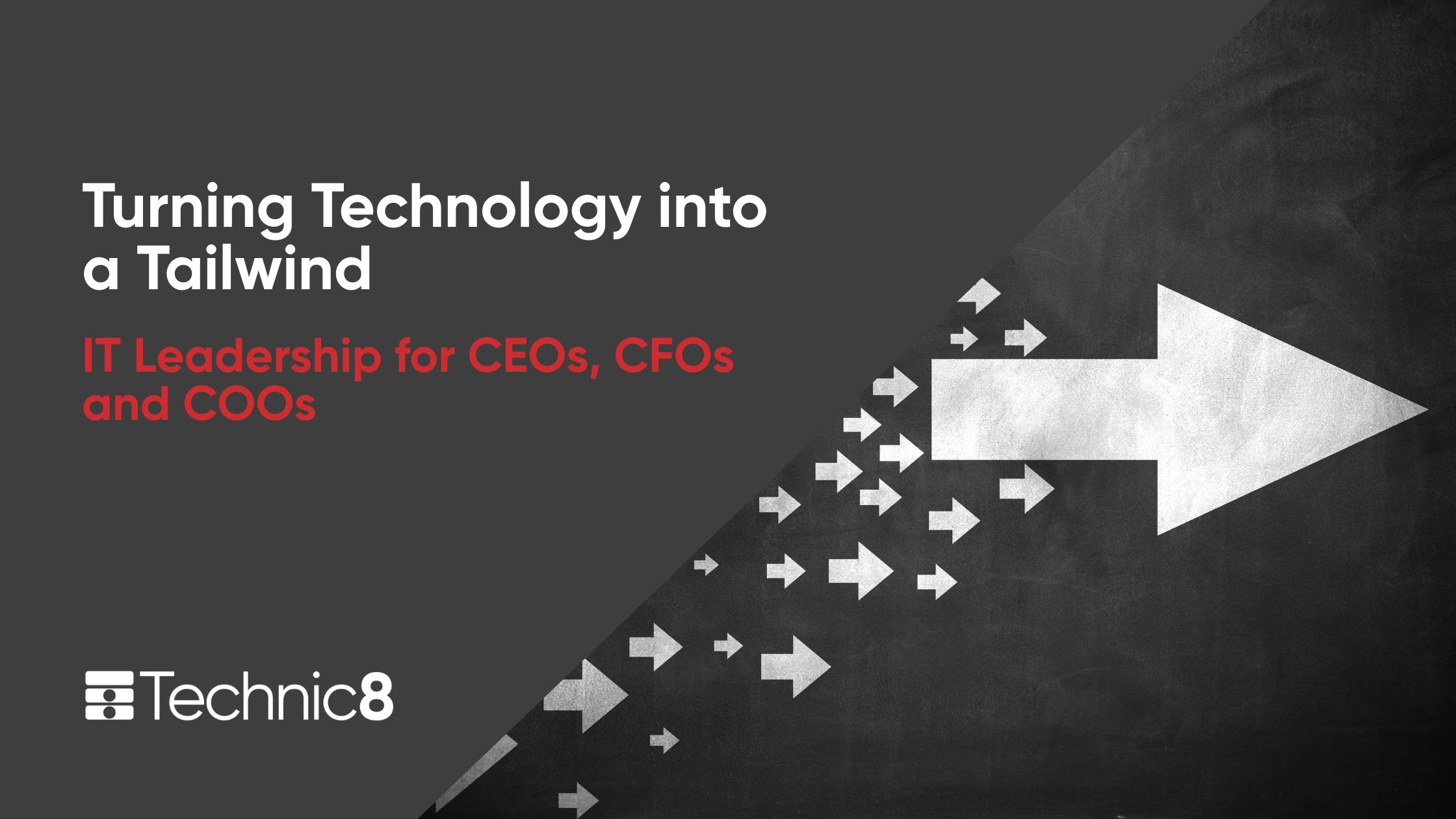 Turning Technology into a Tailwind