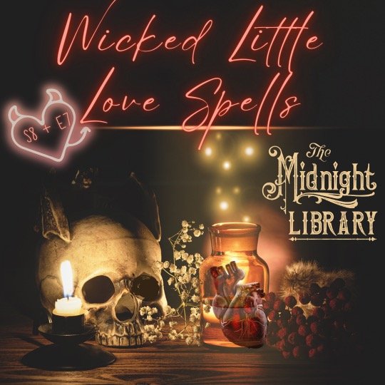Wicked Little Love Spells - 1.jpeg