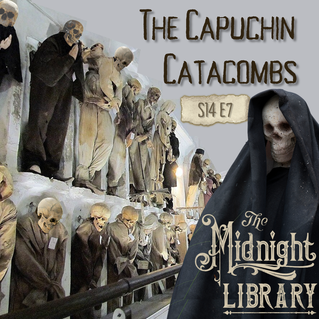 The Capuchin Catacombs & The Blinking Child