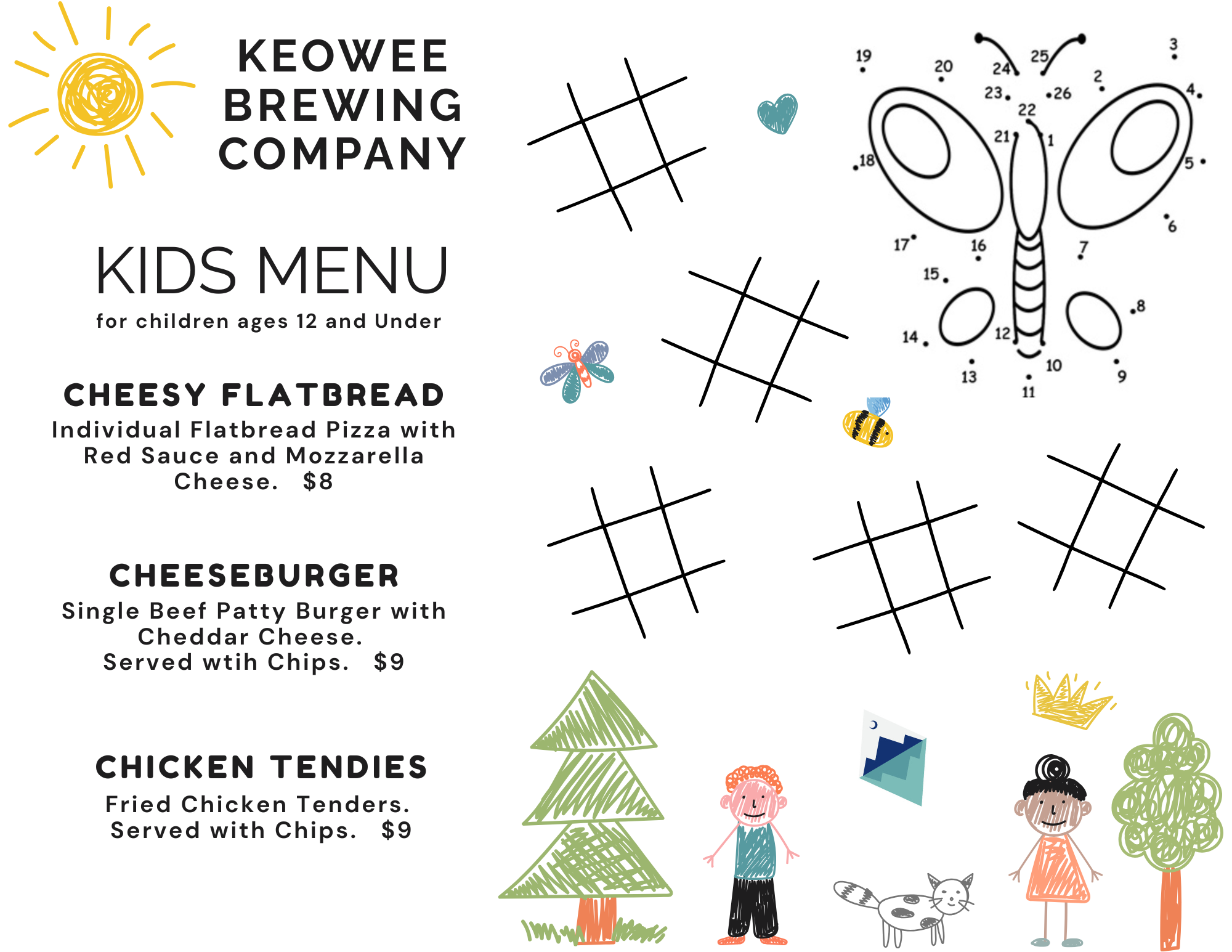 Kids Menu: Cheesy Flatbread $8, Cheeseburger $9, Chicken Tendies $9