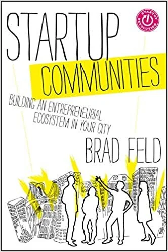 startup communities by brad feld (summary)