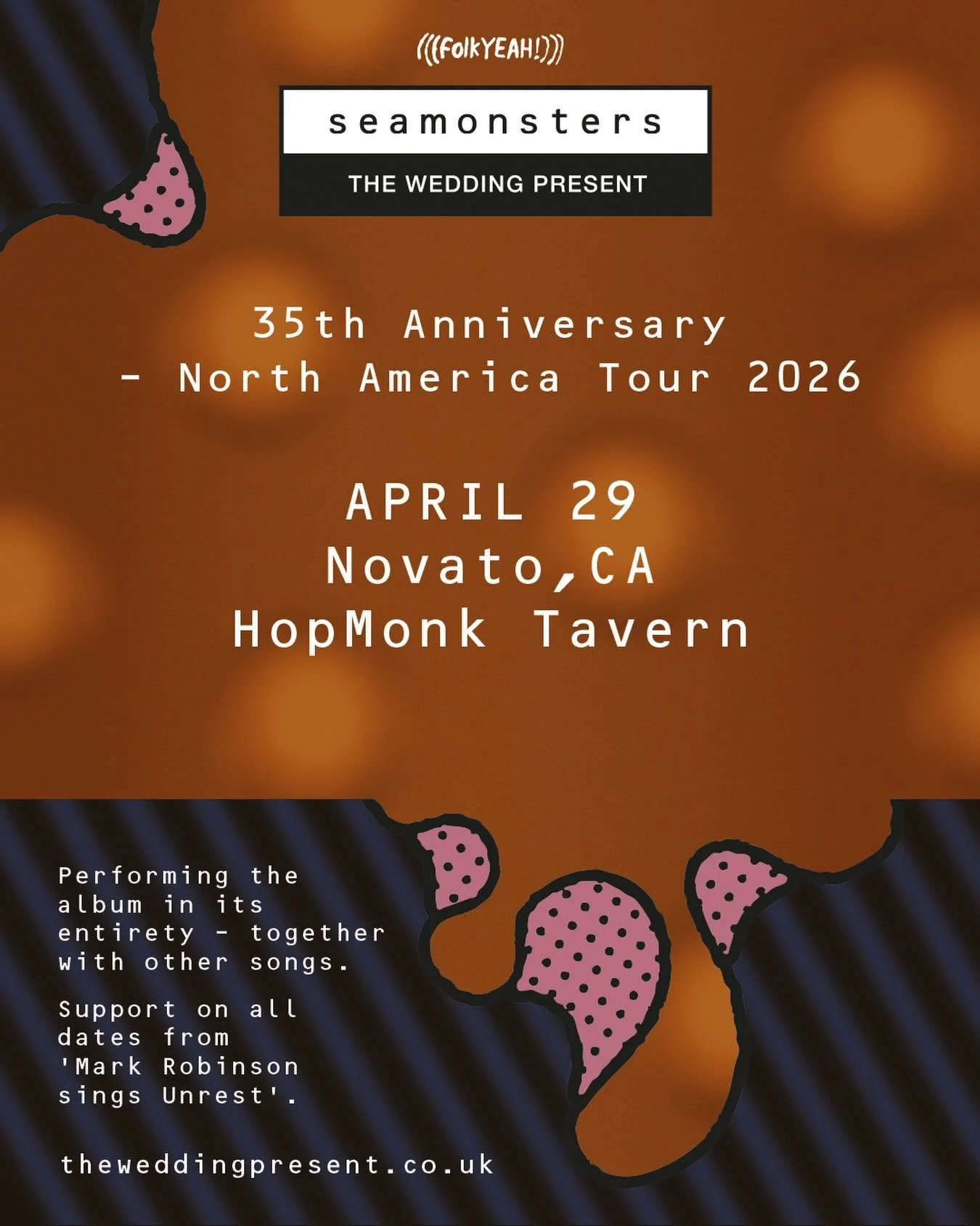 JUST ANNOUNCED 📣 

(((folkYEAH!))) Presents 
The Wedding Present 

April 29 | 8pm 
HopMonk - Novato, CA