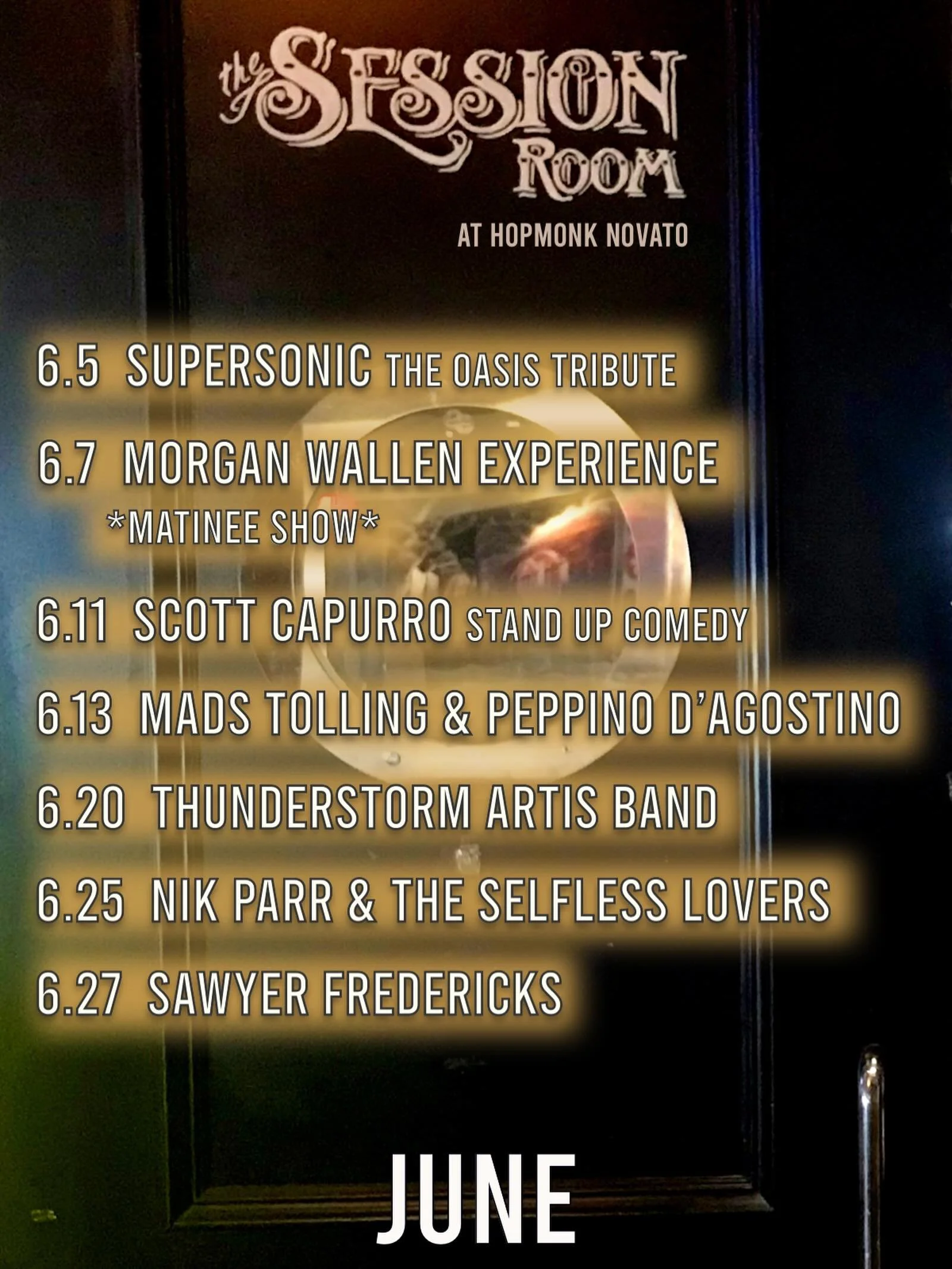 JUNE 2026 LINEUP
the Session Room @ HopMonk - Novato, CA