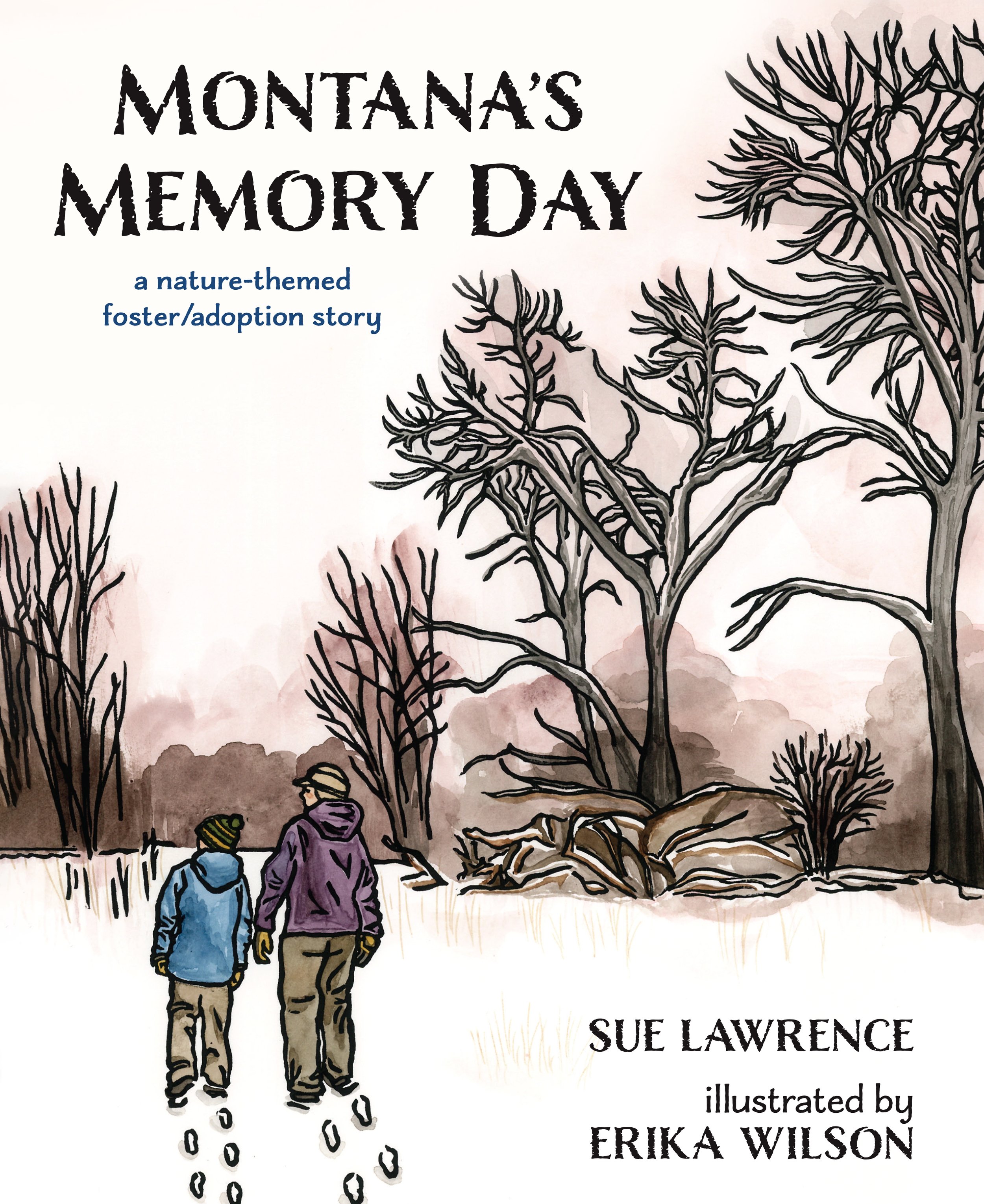 MONTANA'S MEMORY DAY by Sue Lawrence