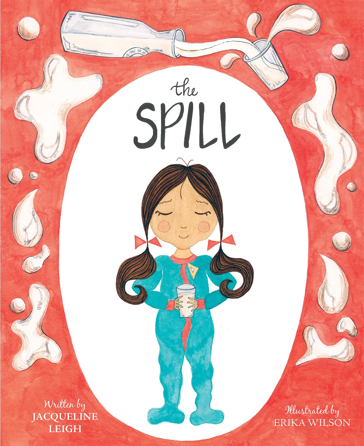 THE SPILL by Jacqueline Leigh