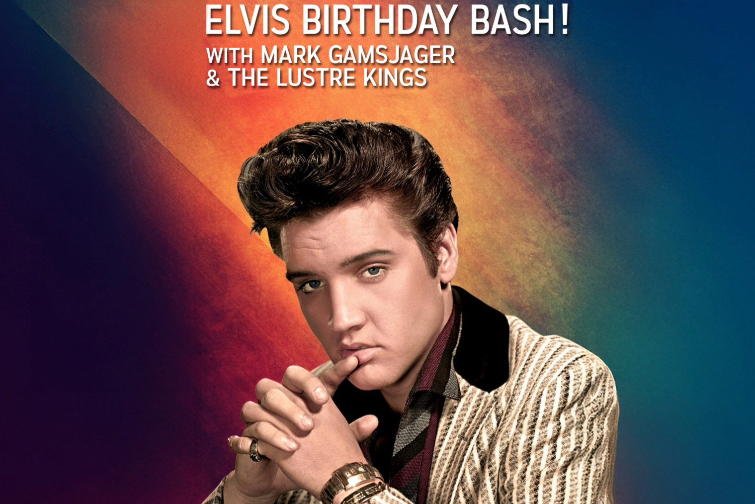 ELVIS' BDAY BASH with THE LUSTRE KINGS