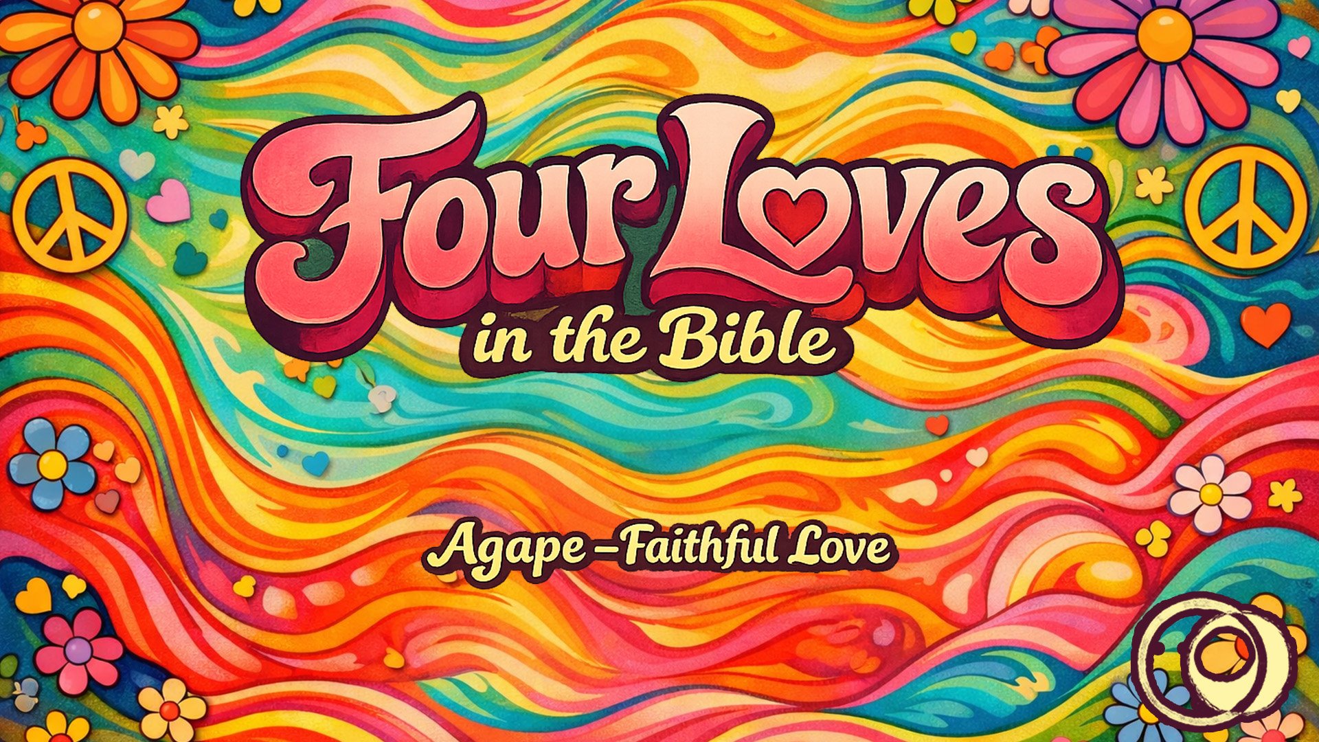 Feb 22 | LOVE - Agape