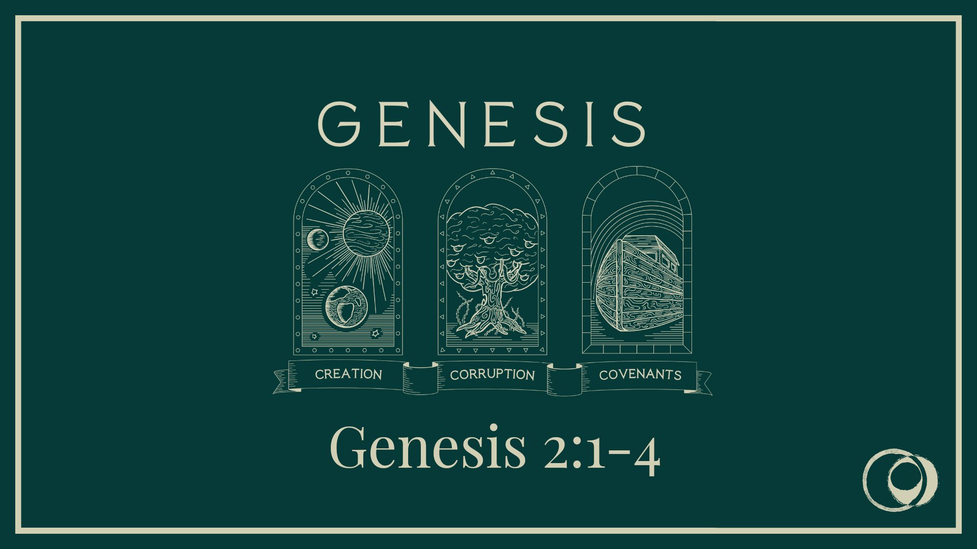 April 12 | Genesis 2:1-4 - Cease - Trust - Rest - Enjoy