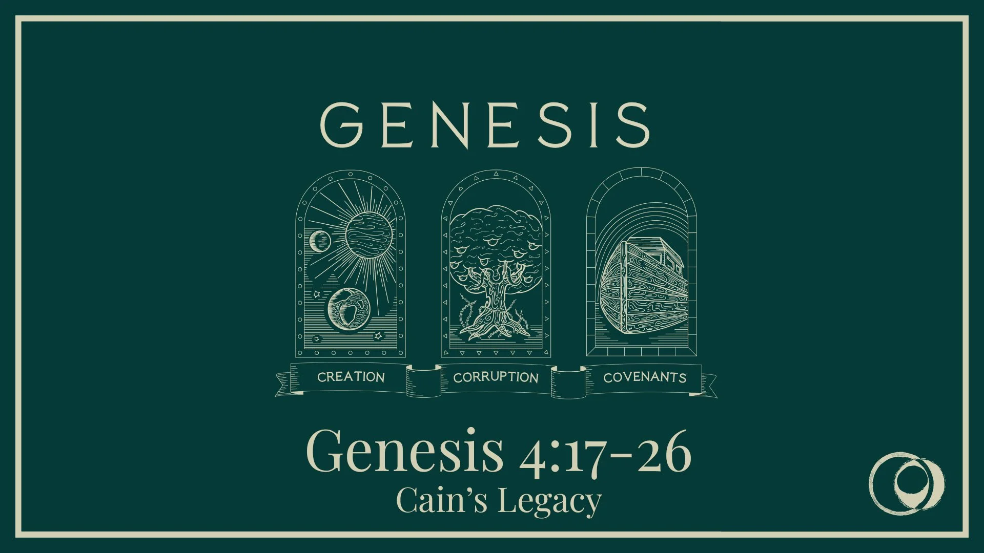 June 28 | Genesis 4:16-26 - Godless Legacy