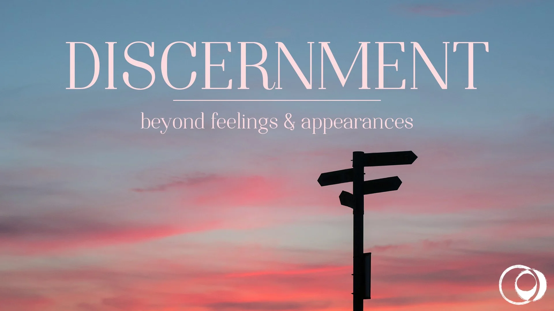Oct 25 | Discernment 