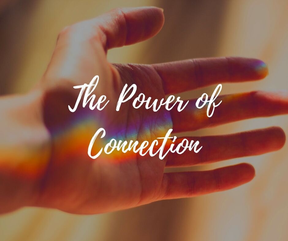 The Power of Connection