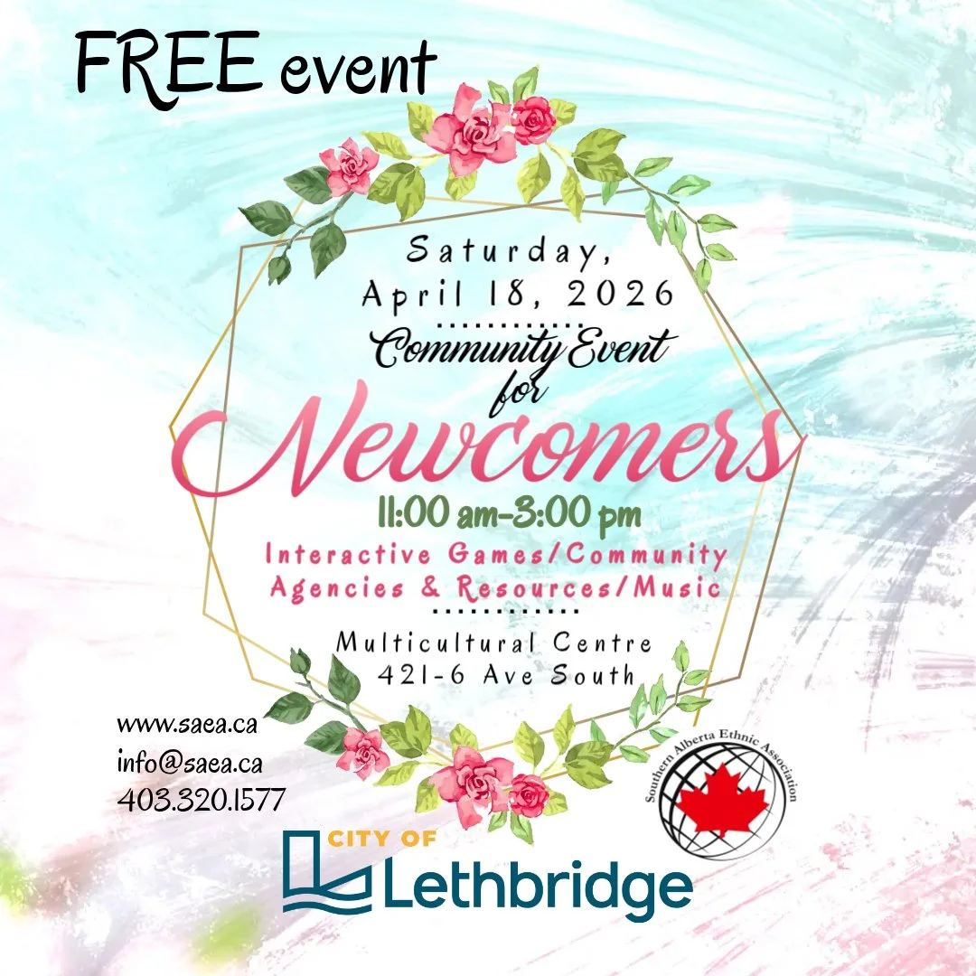 Southern Alberta Ethnic Association Newcomer Welcome Event