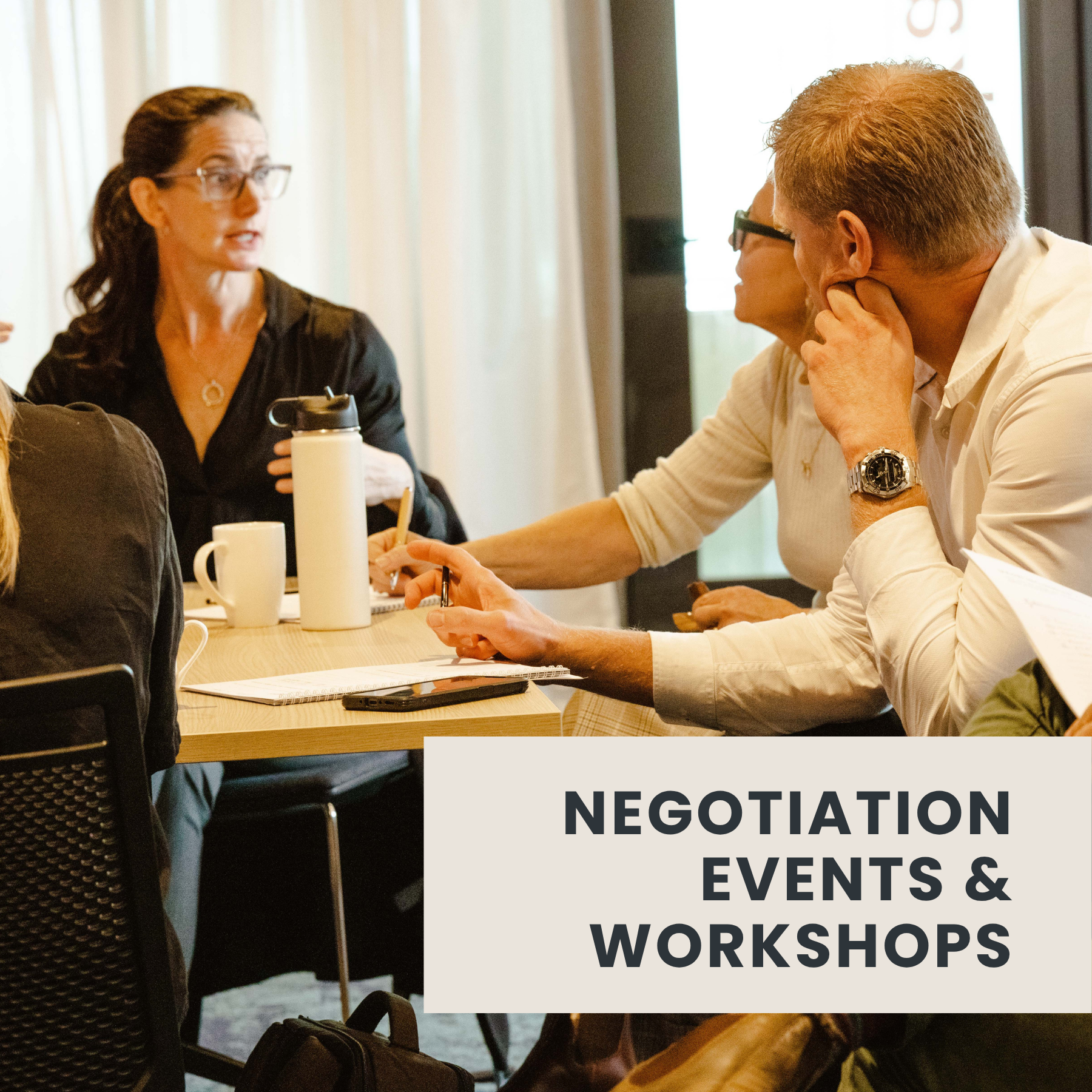 NEGOTIATIONS EVENTS &amp; WORKSHOPS