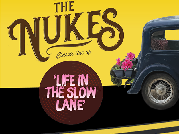 'Life in the Slow Lane' - Nukes in Concert