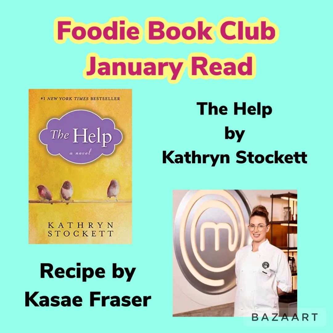 The Help  by Kathryn Stockett  Recipe by Chef Kasae Fraser
