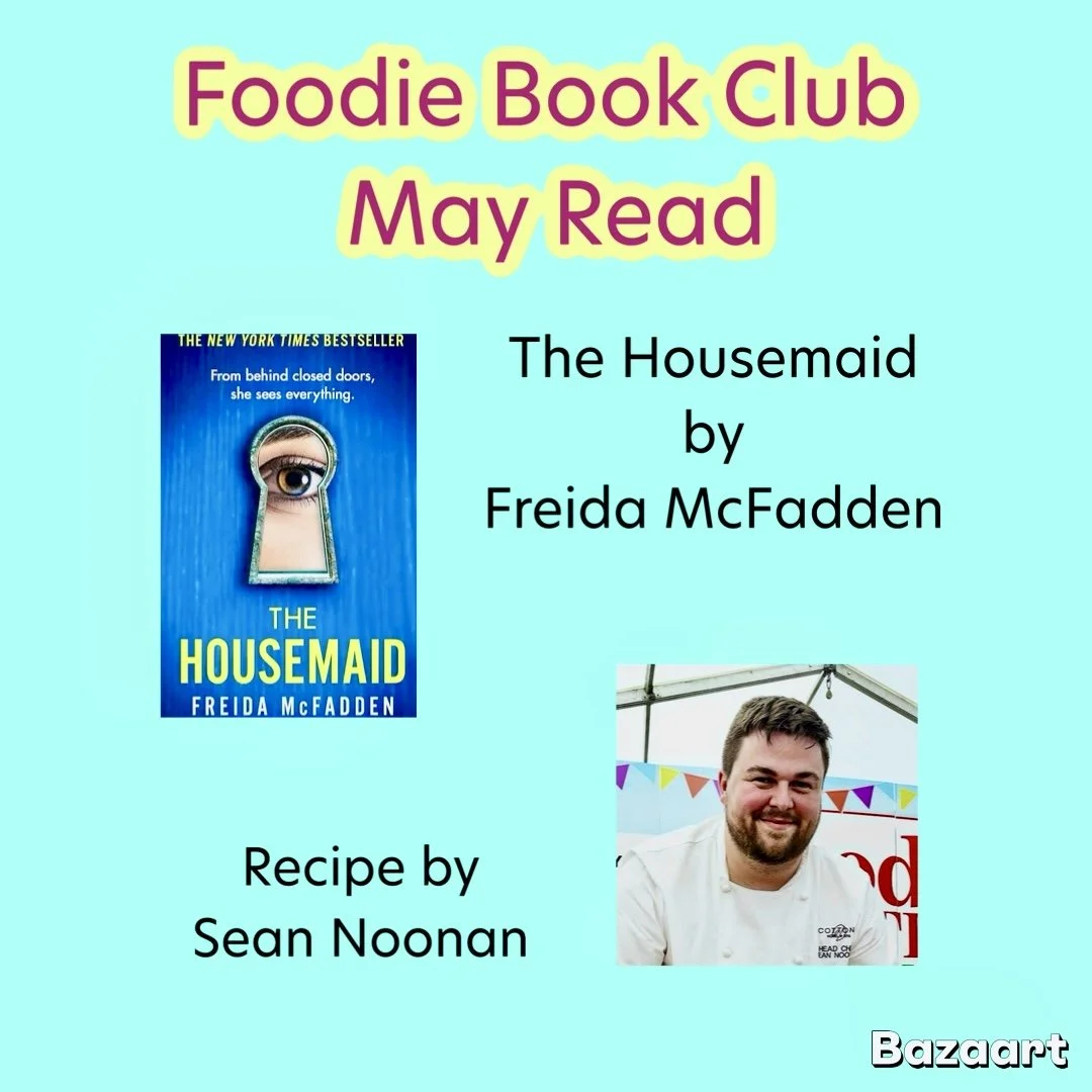 The Housemaid by Freida McFadden Recipe by Sean Noonan