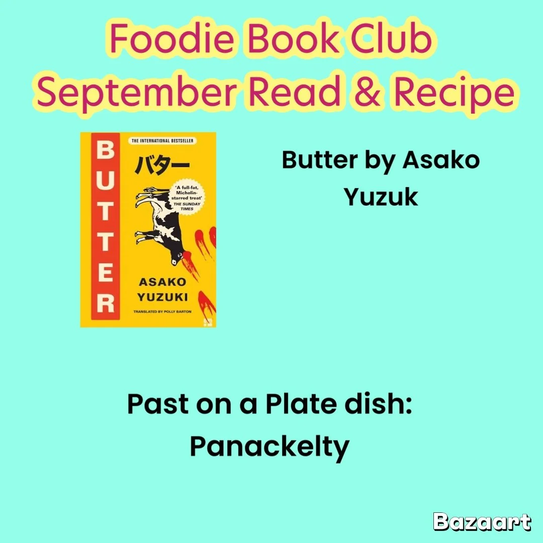 Butter by Asako Yuzuki &amp; Past on a Plate Recipe