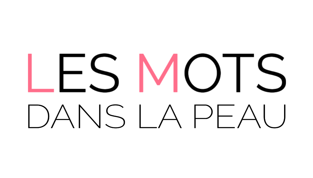 LES MOTS DANS LA PEAU