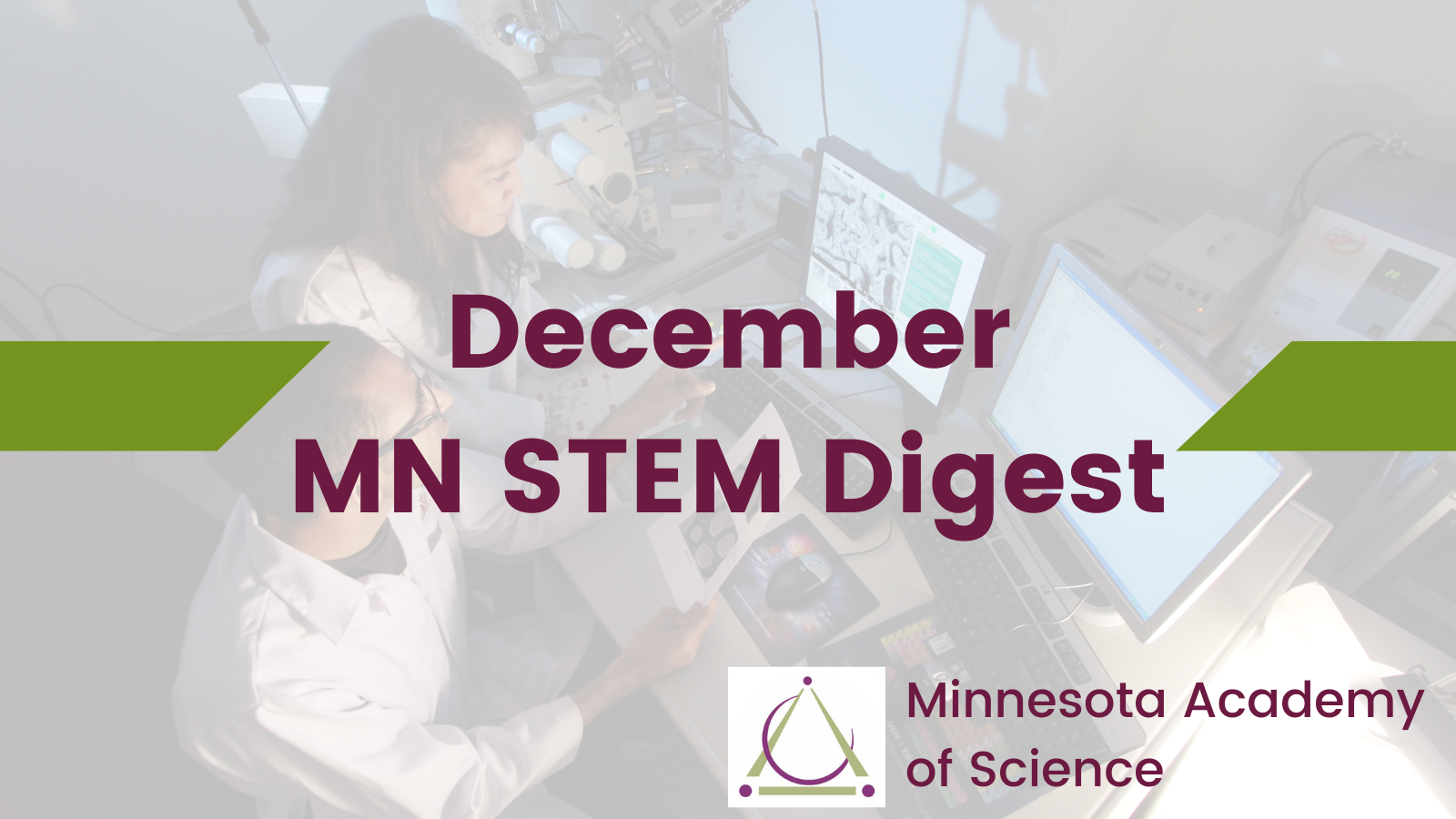 December 2022 MN STEM News & Events Digest — Minnesota Academy of Science